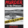Murder in the Primary - Paperback