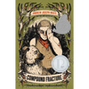 Compound Fracture - Hardcover