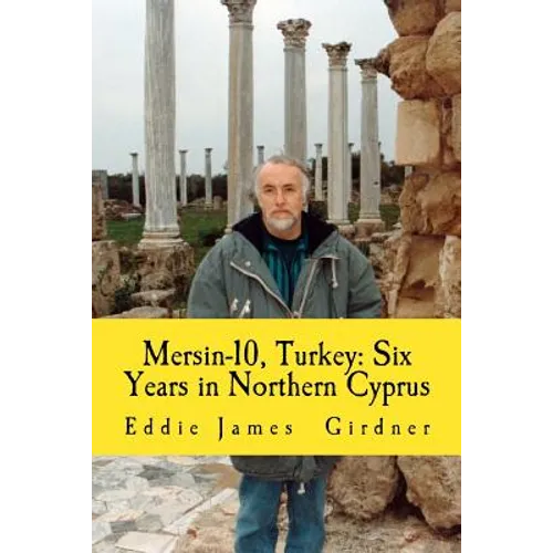 Mersin-10, Turkey: Six Years in Northern Cyprus - Paperback