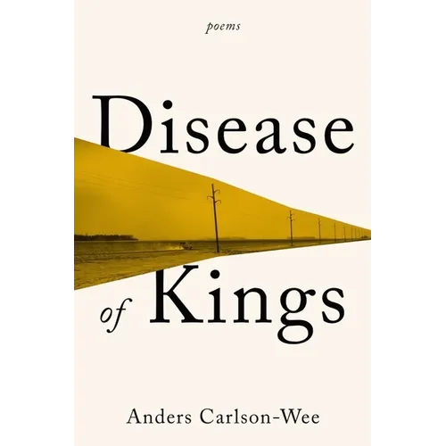 Disease of Kings: Poems - Hardcover