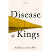 Disease of Kings: Poems - Hardcover