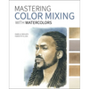 Mastering Color Mixing with Watercolors - Paperback