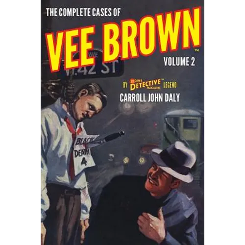 The Complete Cases of Vee Brown, Volume 2 - Paperback