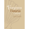 Forgotten Futures: a memoir - Paperback