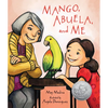 Mango, Abuela, and Me - Hardcover