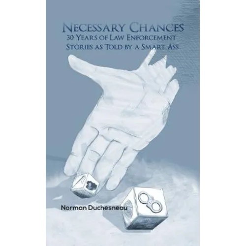 Necessary Chances - Paperback