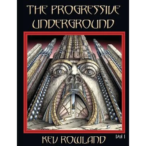 The Progressive Underground Volume One - Paperback