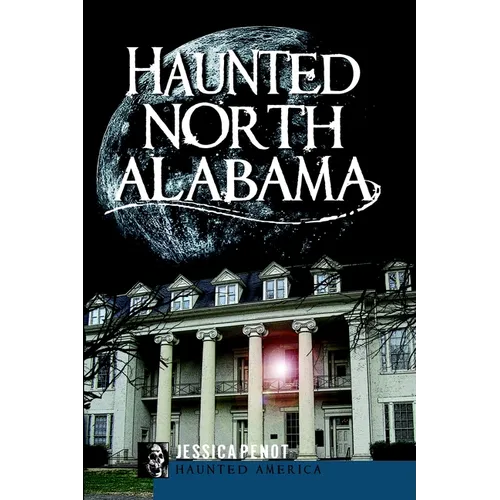 Haunted North Alabama - Paperback