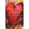 Through the Eyes of My Heart: Witness, Poetry, and Prophesy - Paperback