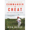 Commander in Cheat: How Golf Explains Trump - Paperback