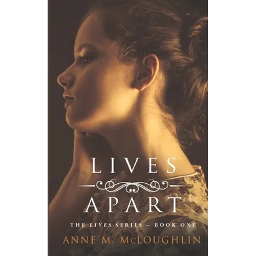 Lives Apart: A family saga of betrayal, tragedy and survival. - Paperback