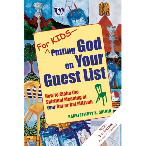 For Kids--Putting God on Your Guest List (2nd Edition): How to Claim the Spiritual Meaning of Your Bar or Bat Mitzvah - Paperback