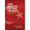 The Nation or the Ummah: Islamism and Turkish Foreign Policy - Paperback