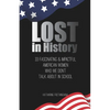 Lost In History: 33 Fascinating & Impactful American Women Who We Don't Talk About in School - Paperback