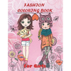 Fashion Coloring book for Girls: Fun Fashion and Fresh Styles / Winter Christmas Gifts / The Big Cute Fashion & Beauty Show Book for Adults Women Kids - Paperback