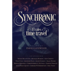 Synchronic: 13 Tales of Time Travel - Paperback