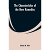 The Characteristics of the New Remedies - Paperback
