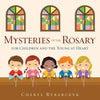 Mysteries of the Rosary for Children and the Young at Heart - Paperback