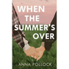 When the Summer's Over - Paperback