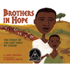 Brothers in Hope: The Story of the Lost Boys of the Sudan - Hardcover
