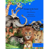 Stranger in the Forest: This is a very humorous story about the dangers of copying others and not thinking for oneself. - Paperback