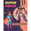 Super Heros & Transformers - Paperback