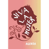 Viva la Mujer Agenda: Tema Feminista Agenda Mensual y Semanal + Organizador I Año Escolar Agosto 2019 a Julio 2020 6 x 9 in - Paperback