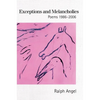 Exceptions and Melancholies: Poems 1986-2006 - Paperback