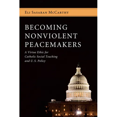 Becoming Nonviolent Peacemakers - Paperback