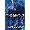 Timberwolf: Book One in the Spy-fi 'Timberwolf' Series - Paperback