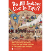 Do All Indians Live in Tipis? Second Edition: Questions and Answers from the National Museum of the American Indian - Paperback