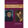 The Foundations of Modern Political Thought: Volume 2, the Age of Reformation - Paperback