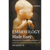 Embryology Made Easy: Crash Course For Medical And Nursing Students - Paperback