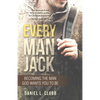 Every Man Jack: Becoming the Man God Wants You to Be - Paperback