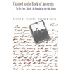 Chained to the Rock of Adversity: To Be Free, Black, and Female in the Old South - Paperback