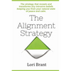 The Alignment Strategy - Paperback