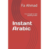 Instant Arabic: It is enough to start speaking Arabic - Paperback
