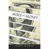Mises on Money - Paperback