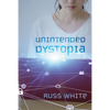 Unintended Dystopia - Paperback