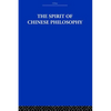 The Spirit of Chinese Philosophy - Paperback
