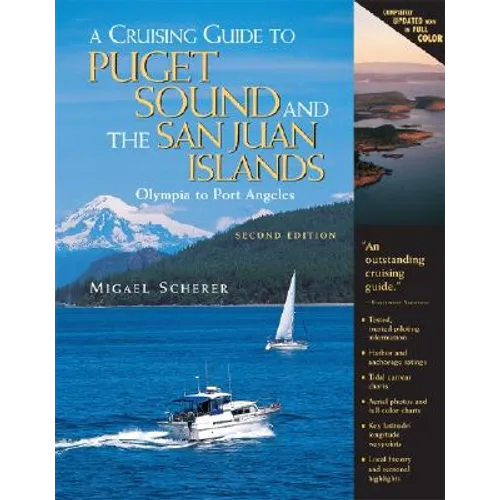 A Cruising Guide to Puget Sound and the San Juan Islands: Olympia to Port Angeles - Spiral