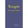Renegade: The Legend of Queho - Hardcover