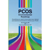 The PCOS Environmental Roadmap: Everything You Need to Know About Your Internal and External Environments to Reverse Your PCOS - Paperback