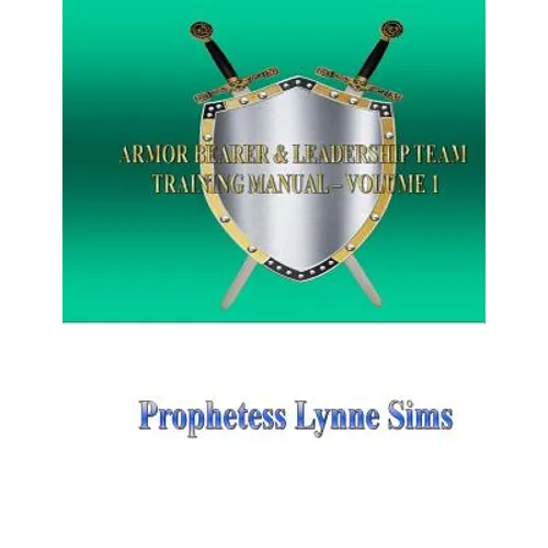 The Armor Bearer and Leadership Training Manual Vol. 1 - Paperback