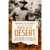Rivers in the Desert: William Mulholland and the Inventing of Los Angeles - Paperback