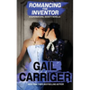 Romancing the Inventor: A Supernatural Society Novella - Paperback
