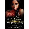 Taking What's Hers 6 - Paperback