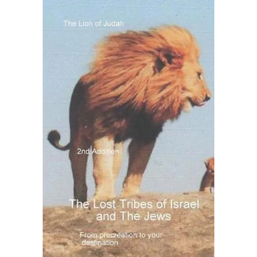 The Lost Tribes Tribes Of Israel And The Jews - Paperback