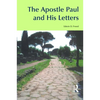 The Apostle Paul and His Letters - Paperback