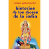 Historias de los dioses de la India - Paperback